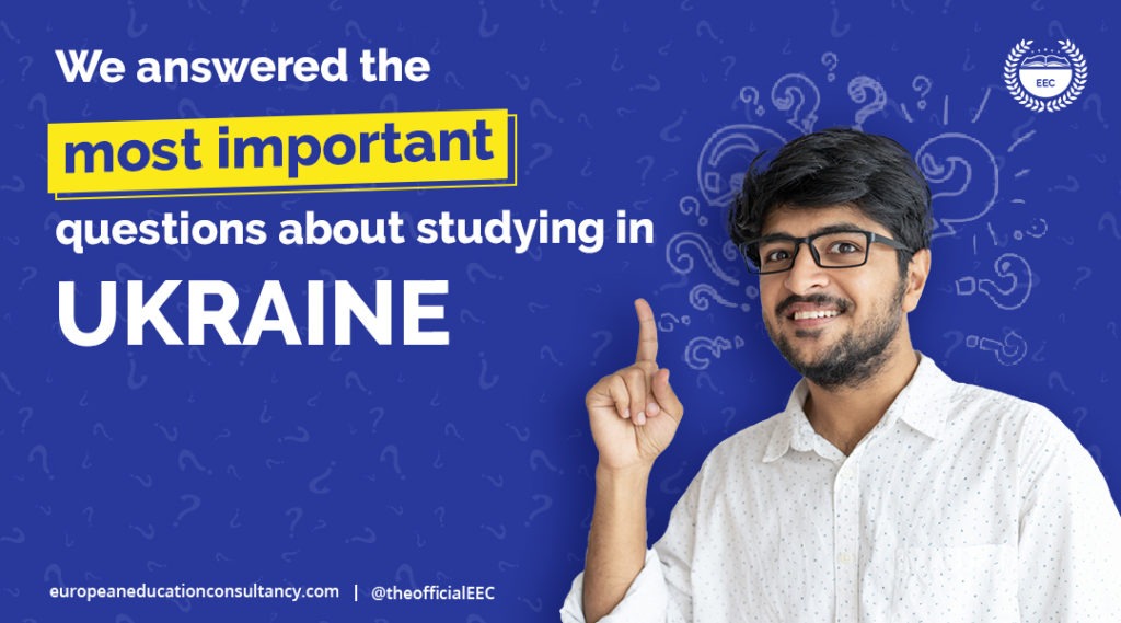 EEC We answered the most important questions about studying in Ukraine