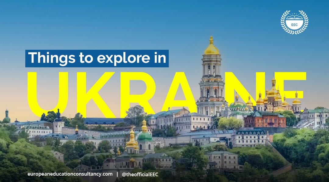 Things to explore in Ukraine