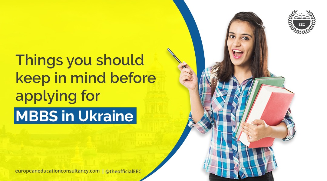 Things you should keep in mind before applying for MBBS in Ukraine
