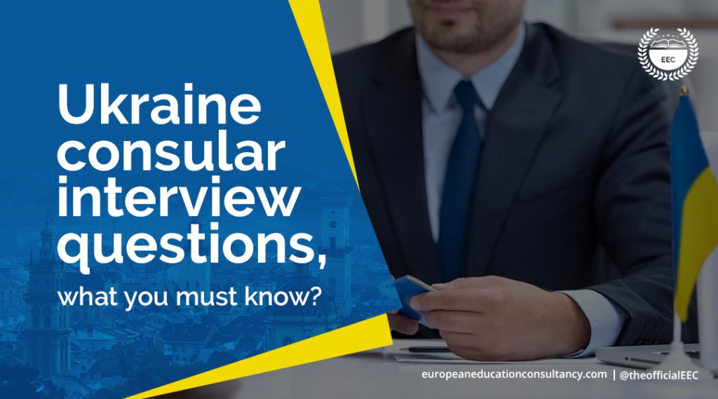EEC Ukraine consular interview questions Blog Banner